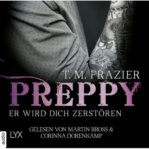 T. M. Frazier - Preppy - Er wird dich zerstören