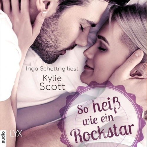 Kylie Scott - So heiß wie ein Rockstar - Novella - Rockstars, Teil