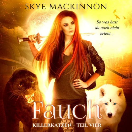 Skye MacKinnon - Killerkatzen - Teil 4