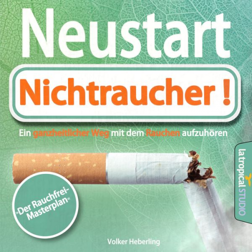 Volker Heberling - Neustart: Nichtraucher!