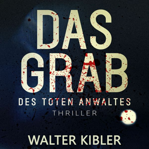 Walter Kibler - Das Grab