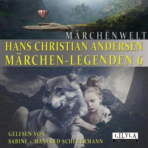 Hans Christian Andersen - Märchen-Legenden 6