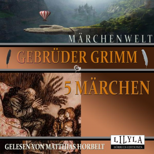 Gebrüder Grimm - 5 Märchen