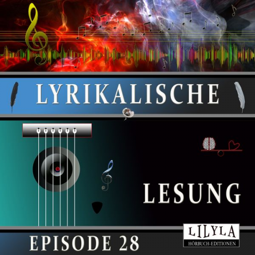 Johann Wolfgang von Goethe - Lyrikalische Lesung Episode 28