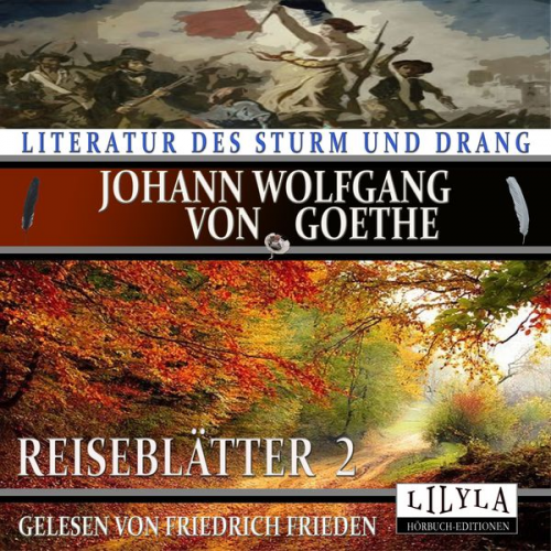 Johann Wolfgang von Goethe - Reiseblätter 2