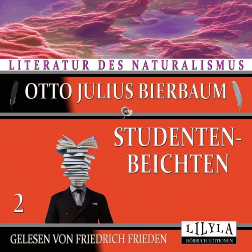 Otto Julius Bierbaum - Studentenbeichten 2