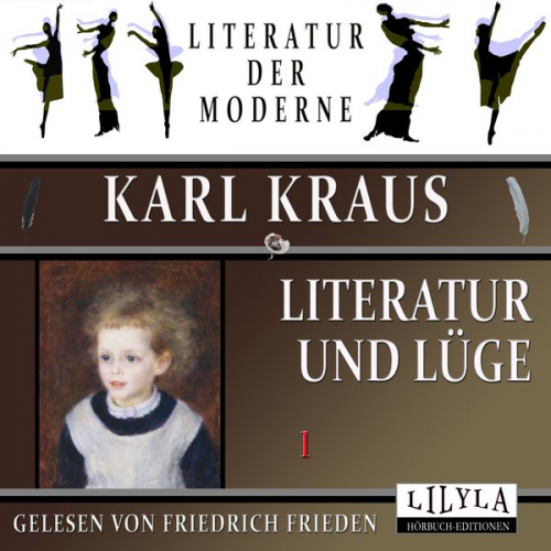 Karl Kraus - Literatur und Lüge 1