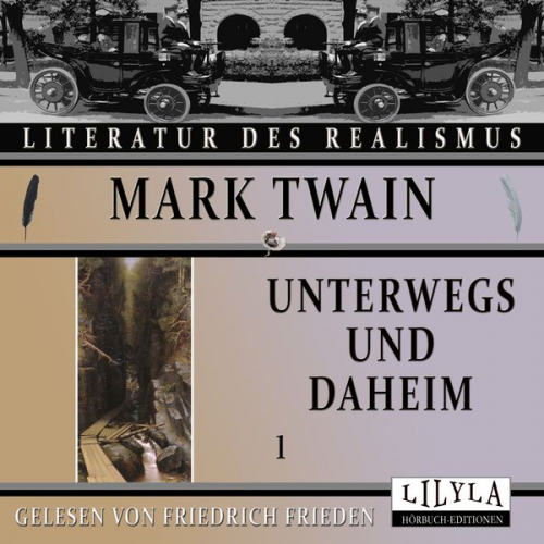 Mark Twain - Unterwegs und Daheim 1