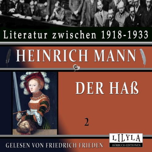 Heinrich Mann - Der Haß 2