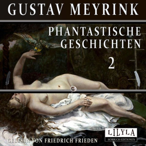 Gustav Meyrink - Phantastische Geschichten 2