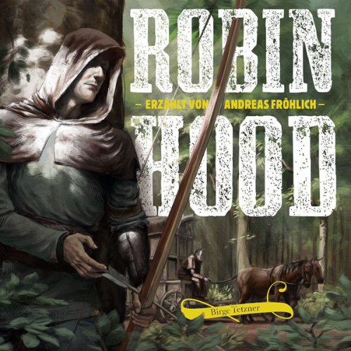 Birge Tetzner - Robin Hood