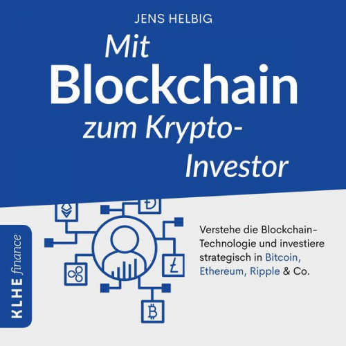 Jens Helbig - Mit Blockchain zum Krypto-Investor