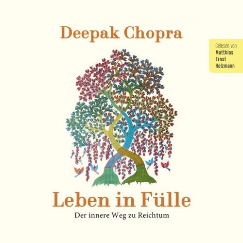 Deepak Chopra - Leben in Fülle