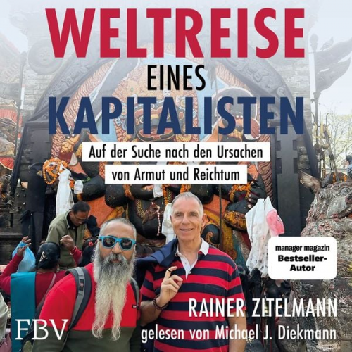 Rainer Zitelmann - Weltreise eines Kapitalisten