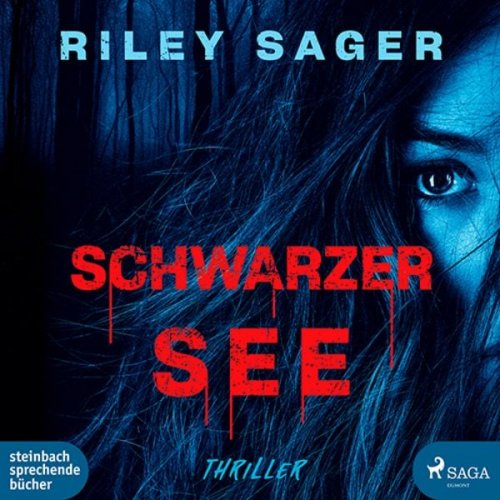 Riley Sager - Schwarzer See