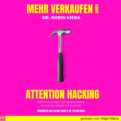 Robin Kiera - Mehr Verkaufen durch Attention Hacking