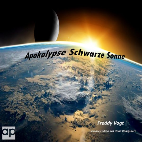 Freddy Vogt - Apokalypse Schwarze Sonne