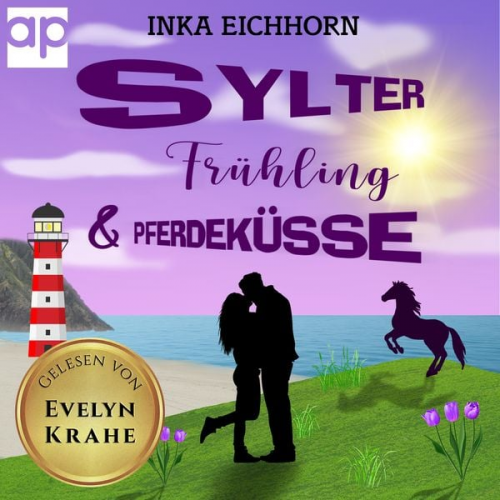 Inka Eichhorn - Sylter Frühling und Pferdeküsse