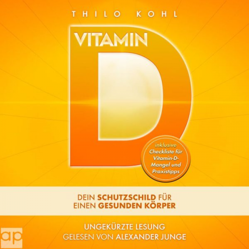 Thilo Kohl - Vitamin D -Dein Schutzschild für einen gesunden Körper