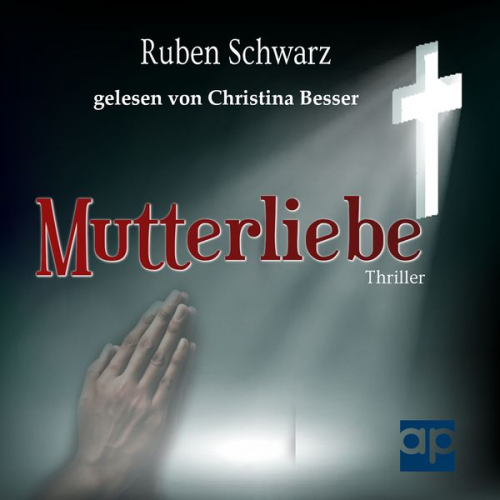 Ruben Schwarz - Mutterliebe