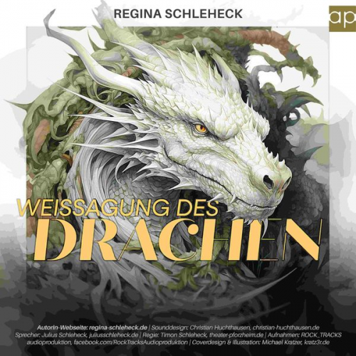 Regina Schleheck - Die Weissagung des Drachen