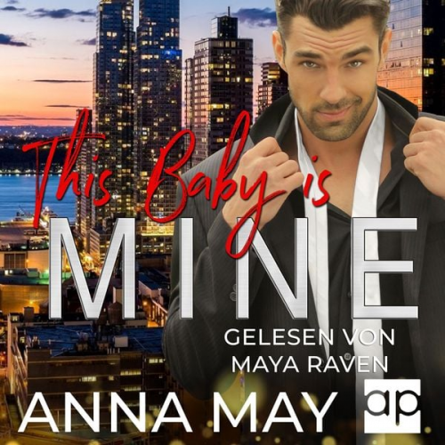 Anna May - This Baby is MINE