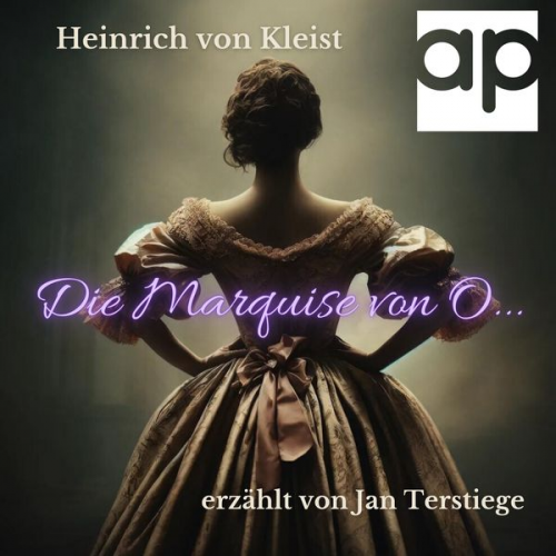 Heinrich Kleist - Die Marquise von O...