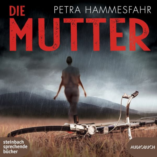 Petra Hammesfahr - Die Mutter