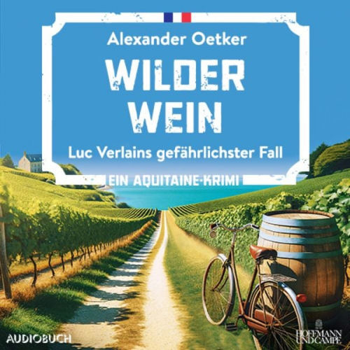 Alexander Oetker - Wilder Wein