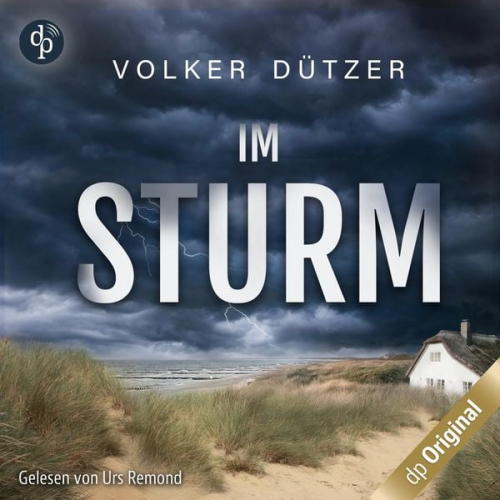 Volker Dützer - Im Sturm - Ein Küstenkrimi