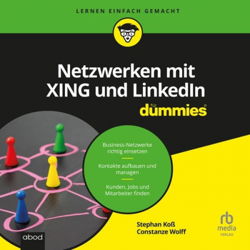 Stephan Koss Constanze Wolff - Netzwerken mit Xing und LinkedIn für Dummies