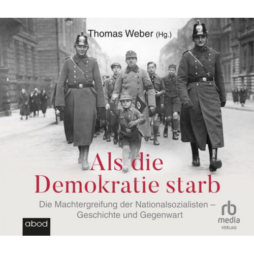 Thomas Weber - Als die Demokratie starb