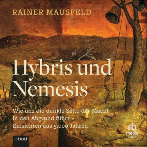 Rainer Mausfeld - Hybris und Nemesis