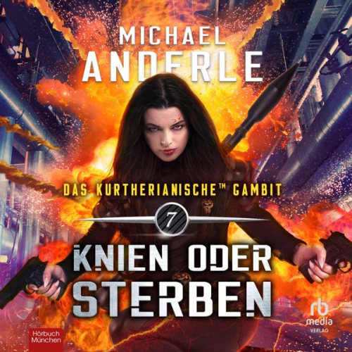 Michael Anderle - Knien oder Sterben