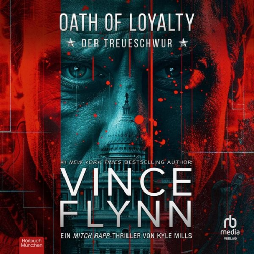 Kyle Mills Vince Flynn - Oath of Loyalty - Der Treueschwur