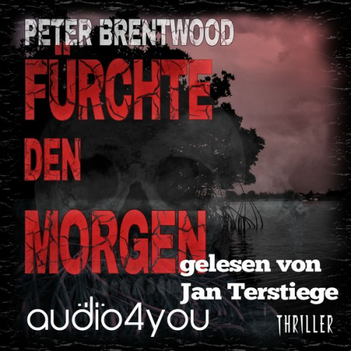 Peter Brentwood - Fürchte den Morgen