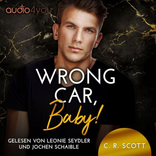 C. R. Scott - Wrong Car, Baby!