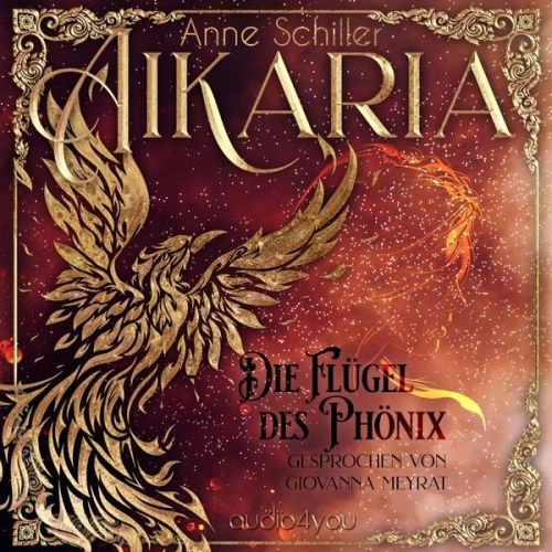 Anne Schiller - Aikaria – Die Flügel des Phönix (Band 1)