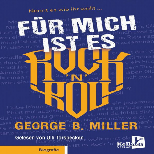 George B. Miller - Für mich ist es Rock `n` Roll