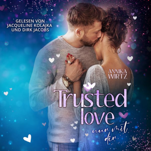 Annika Wirtz - Trusted Love