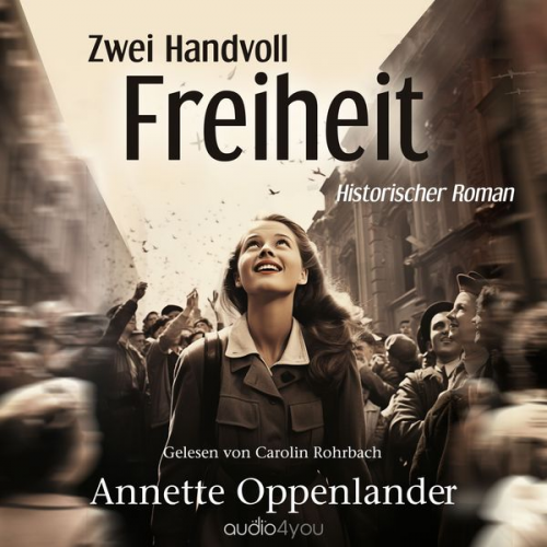 Annette Oppenlander - Zwei Handvoll Freiheit