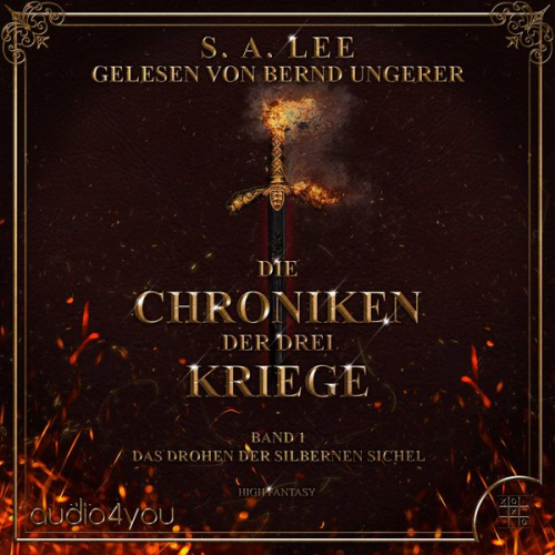 S. A. Lee - Die Chroniken der drei Kriege