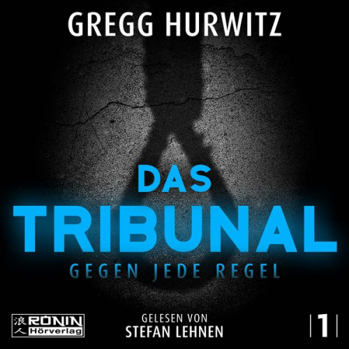 Gregg Hurwitz - Das Tribunal