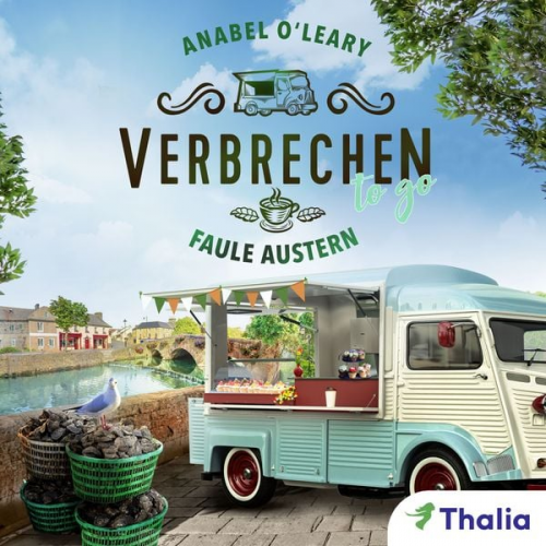 Anabel O'Leary - Verbrechen to go - Faule Austern (Nur bei uns!)