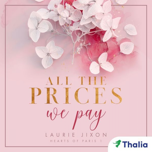 Laurie Jixon - All the Prices We Pay - Hearts of Paris (Nur bei uns!)