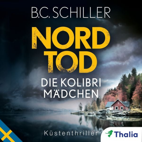 B.C. Schiller - Nordtod - Die Kolibrimädchen