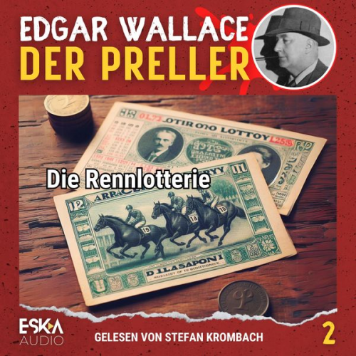 Edgar Wallace - Die Rennlotterie