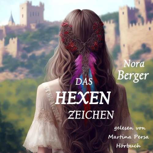 Nora Berger - Das Hexenzeichen