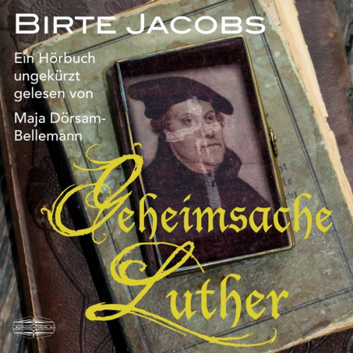 Birte Jacobs - Geheimsache Luther