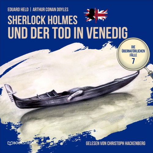 Arthur Conan Doyle Eduard Held - Sherlock Holmes und der Tod in Venedig